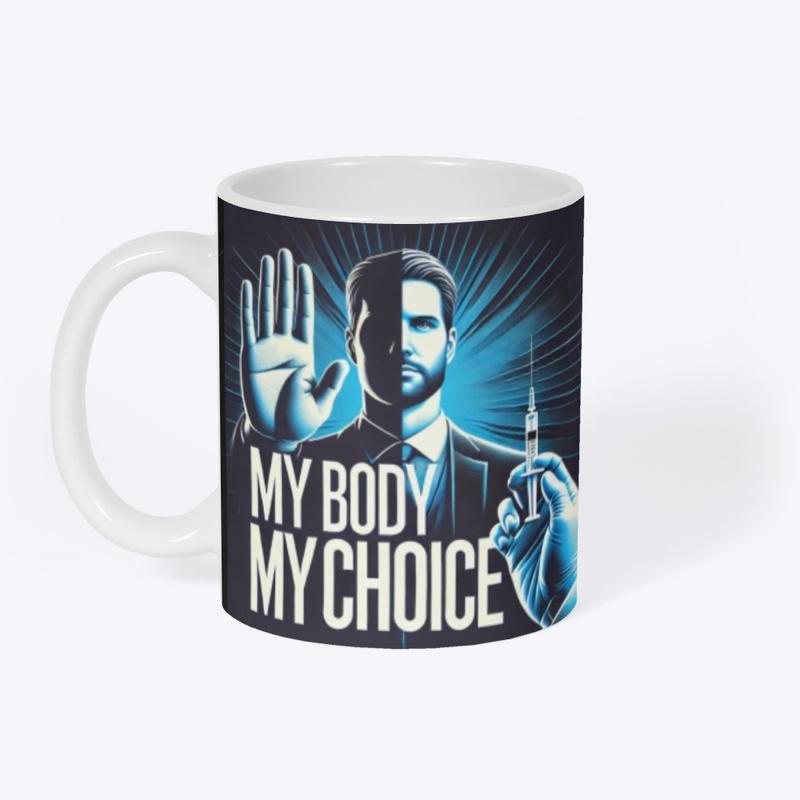 My Body My Choice For Men