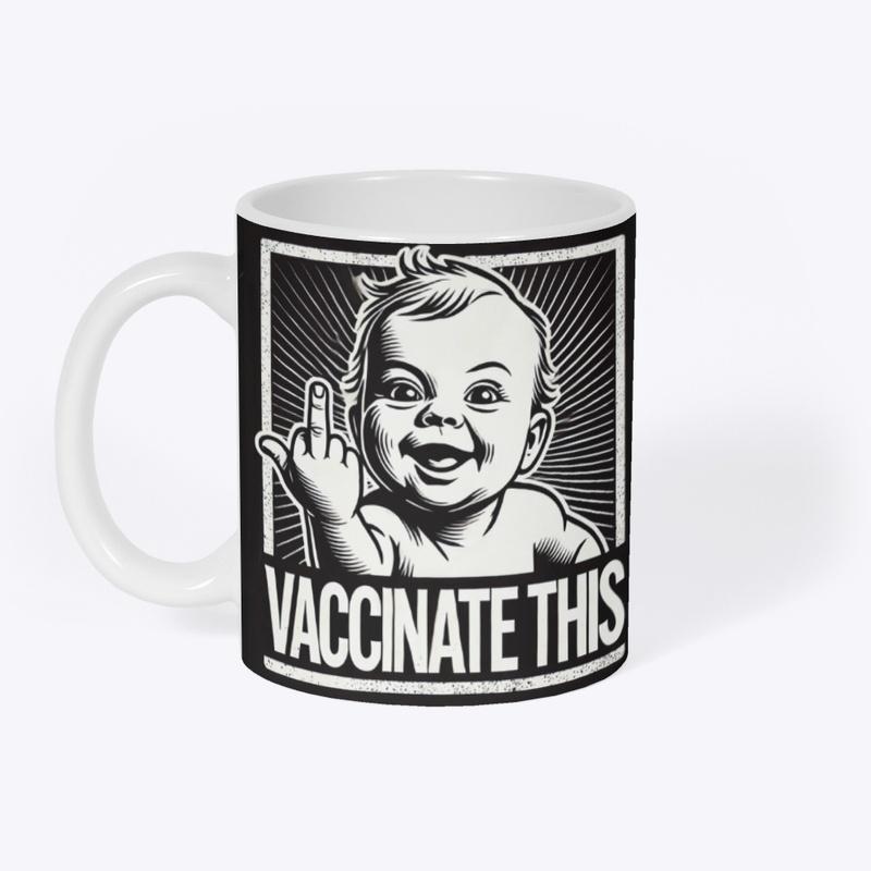 Vaccinate This 1